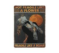 Girl Metal Tin Sign Not Fragile Like A Flower Fragile Like A Bomb Poster Painting Hippie Poster Room Bedroom Home Wall Retro Poster Motivational Quotes Sign, Cool Girl and Moon Sign 12x16 inhces