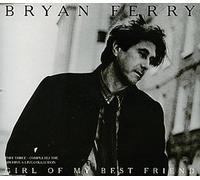 Girl of My Best Friend By Ferry Bryan (1993-08-27)