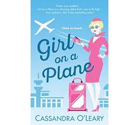 Girl on a Plane (Girl on a Plane) - Paperback NEW O'Leary, Cassan 01/03/2023