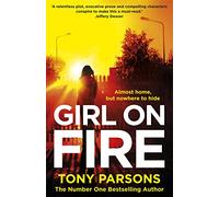 Girl On Fire: (DC Max Wolfe)