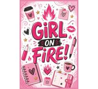 Girl On Fire!: Notebook for Daily Note Taking, Journaling, Church Notes and More | 6x9 inches, 180 pages | A Perfect Gift for Women