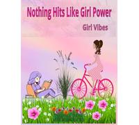 Girl Power: Coloring Book For All Ages: Color Her Power