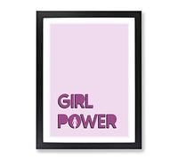 Girl Power Typography Quote Framed Print | A3 Black Framed Wall Art | Ready to Hang | Modern Positive Affirmations Picture | Living Room Bedroom Lounge Office