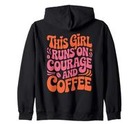 Girl Runs On Courage Coffee Women Equality Feminism Feminist Zip Hoodie