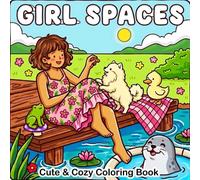 Girl Spaces Cute & Cozy Coloring Book: Bold Line Hygge Illustrations for Stress Relief and Relaxation - Easy & Simple Aesthetic Scenes for Adults, Teens, and Girls