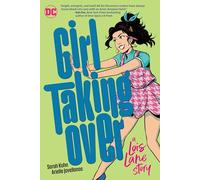 Girl Taking over: A Lois Lane Story