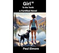 Girl to the Tenth (Fortified)
