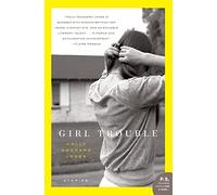 Girl Trouble: Stories (P.S.)