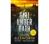 Girl, Under Oath: A legal thriller: 10 (Michael Gresham Thrillers)