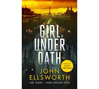 Girl, Under Oath : A legal thriller