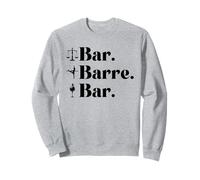 Girl Walks Into A Barre Workout Barre Ballet Dancer Sweatshirt
