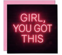 Girl, You Got This Neon Typography Card - Good Luck Encouragement for Her - Square Greeting Card - 145mm x 145mm, Includes Pink Envelope