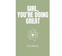 Girl, You're Doing Great