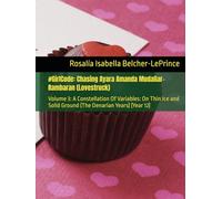 #GirlCode: Chasing Ayara Amanda Mudaliar-Rambaran (Lovestruck): Volume 3: A Constellation Of Variables: On Thin Ice and Solid Ground (The Denarian ... ... & Erik Bjorn Fagerlund Hypothesis)