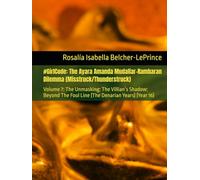 #GirlCode: The Ayara Amanda Mudaliar-Rambaran Dilemma (Misstruck/Thunderstruck): Volume 7: The Unmasking: The Villian’s Shadow: Beyond The Foul Line ... & Erik Bjorn Fagerlund Hypothesis)