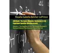 #GirlCode: The Ayara Mudaliar-Rambaran & Erik Fagerlund Equation (Wonderstruck): Volume 1: The Equation Of Us: The Unseen Runway & Diamond Silence ... ... & Erik Björn Fagerlund Hypothesis)