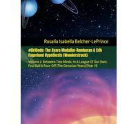 #GirlCode: The Ayara Mudaliar-Rambaran & Erik Fagerlund Hypothesis (Wonderstruck): Volume 2: Between Two Minds: In A League Of Our Own: Foul Ball & ... & Erik Bjorn Fagerlund Hypothesis)