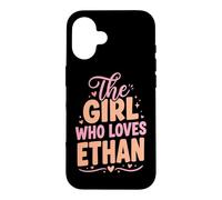 Girlfriend The Girl Who Loves Ethan Case for iPhone 16
