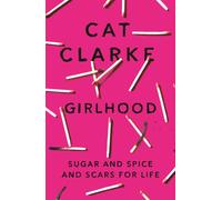 Girlhood : A darkly compulsive YA story about love, death and obsession
