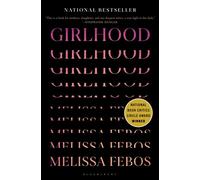 GIRLHOOD by FEBOS, MELISSA Hardback Self Help Business