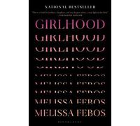 Girlhood by Melissa Febos