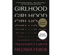Girlhood by Melissa Febos (2022, Trade Paperback)