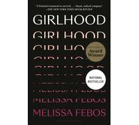 Girlhood by Melissa Febos PAPERBACK 9781635579314
