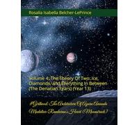 #Girlhood: The Architecture Of Ayara Amanda Mudaliar-Rambaran's Heart (Moonstruck): Volume 4: The Theory Of Two: Ice, Diamonds, and Everything In ... & Erik Fagerlund Hypothesis)