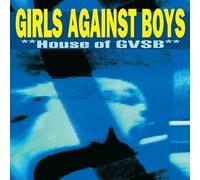 Girls Against Boys - House Of Gvsb [VINYL]