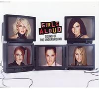 Girls Aloud - Sound Of The Underground