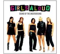Girls Aloud - Sound of the Underground