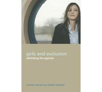 Girls and Exclusion: Rethinking the Agenda