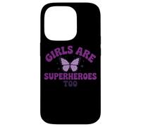 Girls Are Superheroes Too Butterfly Purple Message Case for iPhone 14 Pro