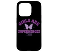 Girls Are Superheroes Too Butterfly Purple Message Case for iPhone 15 Pro