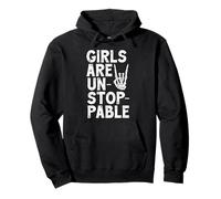 Girls Are Unstoppable Rock On Feminist Empowered Rocker Pullover Hoodie