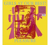 Girls At Our Best - Pleasure [VINYL]