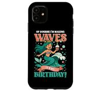 Girls Birthday Making Waves It's My Birthday Mermaid Case for iPhone 11