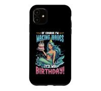 Girls Birthday Making Waves It's My Birthday Mermaid Case for iPhone 11