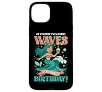 Girls Birthday Making Waves It's My Birthday Mermaid Case for iPhone 15 Plus