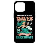 Girls Birthday Making Waves It's My Birthday Mermaid Case for iPhone 16 Pro Max