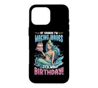 Girls Birthday Making Waves It's My Birthday Mermaid Case for iPhone 16 Pro Max