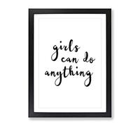 Girls Can Do Anything Typography Quote Framed Print | A2 Black Framed Wall Art | Ready to Hang | Modern Positive Affirmations Picture | Living Room Bedroom Lounge Office