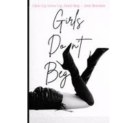 Girls Don't Beg.