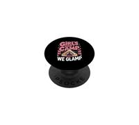 Girls Don't Camp We Glamp Glamping Luxury PopSockets Adhesive PopGrip