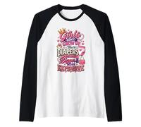 Girls Don't Grow Up Funny Diaper Princess Sarcastic Spoiled Raglan Baseball Tee