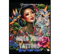 Girls from Tattoos Designer coloring book: tattoo coloring book
