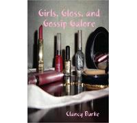 Girls, Gloss, and Gossip Galore