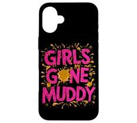 Girls Gone Muddy Mudding Princess Running Team Mud Run Woman Case for iPhone 16 Plus