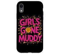Girls Gone Muddy Mudding Princess Running Team Mud Run Woman Case for iPhone XR