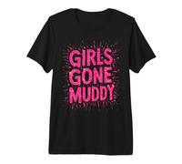 Girls Gone Muddy Mudding Princess Running Team Mud Run Woman Premium T-Shirt